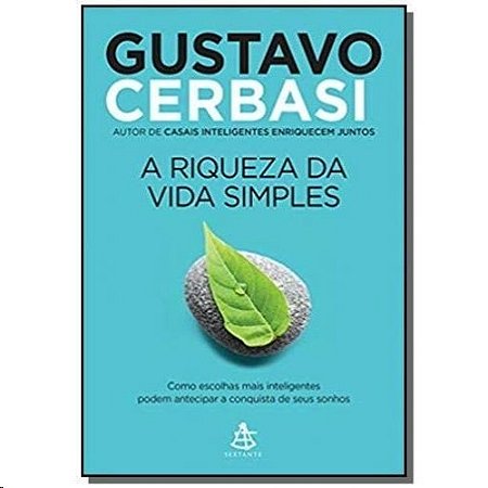 Riqueza da Vida Simples, A