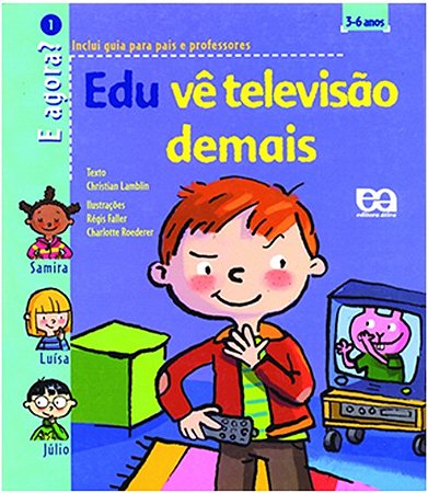 Edu Ve Televisao Demais