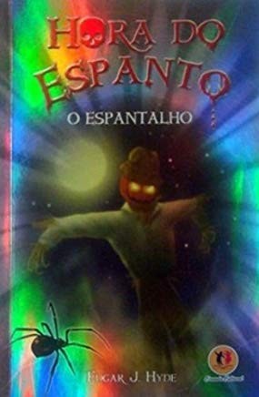 Hora do Espanto-o Espantalho