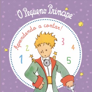 Pequeno Principe , O: Aprender a Contar - Livro de Banho