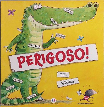 Perigoso!