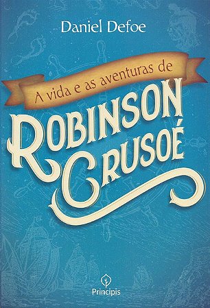 Vida e as Aventuras de Robinson Crusoe, A