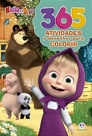 Masha e o Urso - 365 Atividades e Desenhos para Colorir