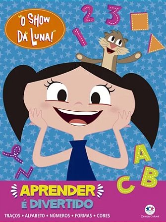 Show da Luna, O: Aprender e Divertido