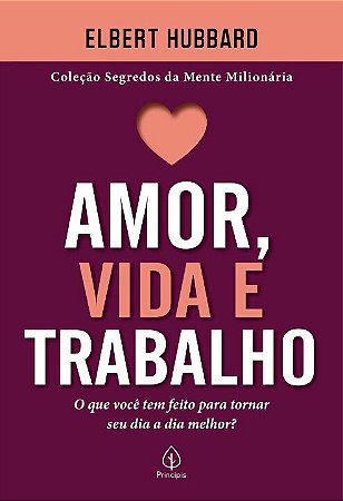 Amor, Vida e Trabalho