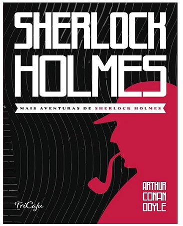 Mais Aventuras de Sherlock Holmes