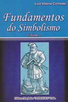 Fundamentos do Simbolismo Vol. I