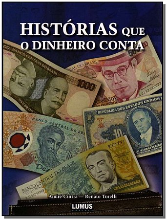 Histórias Que o Dinheiro conta