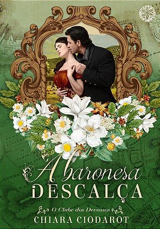 O Clube dos Devassos - Lv. 01 - a Baronesa Descalca