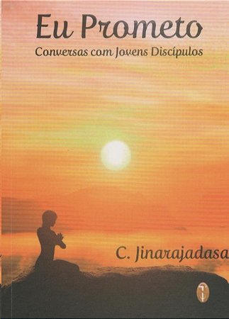 Eu Prometo: Conversas com Jovens Discipulos