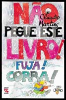 Nao Pegue Este Livro! Fuja! Corra!