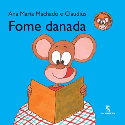 Fome Danada - Col Mico Maneco 2