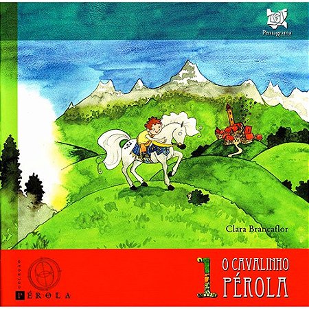 Cavalinho Perola, o - Vol. 1