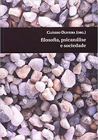 Filosofia Psicanalise e Sociedade
