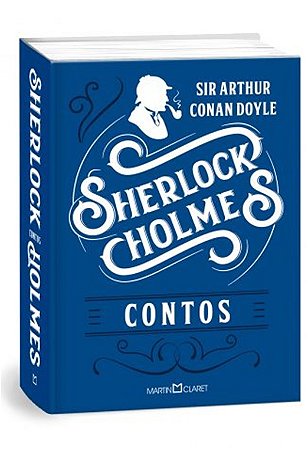 Sherlock Holmes - Contos  Sir Arthur Conan Doyle
