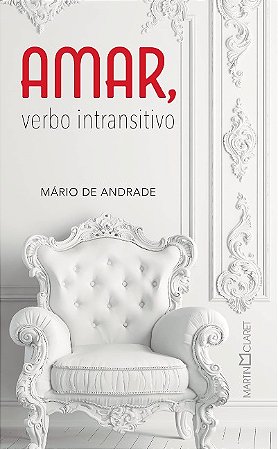 Amar, Verbo Intransitivo (edicao Pocket Capa Dura)