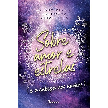 Sobre Amor e Estrelas (e a Cabeca Nas Nuvens)