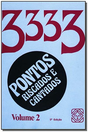 3333 Pontos Cantados e Riscados - Vol 2
