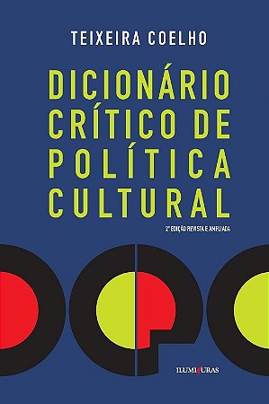 Dicionario Critico de Politica Cultural