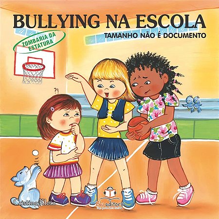 Bullying na Escola - Zombaria da Estatura - Tamanho Nao e Documento