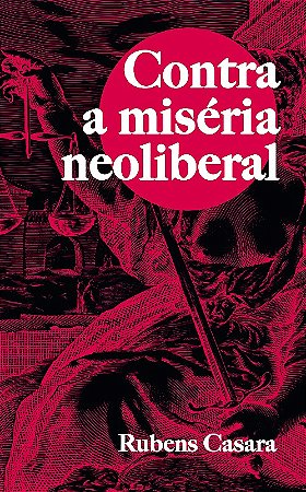 Contra a Miseria Neoliberal