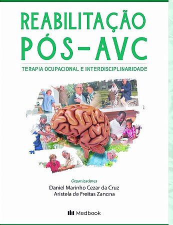 Reabilitacao Pos-avc: Terapia Ocupacional e Interdisciplinaridade