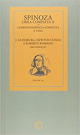 Spinoza Obra Completa Ii - Correspondencia Completa e Vida