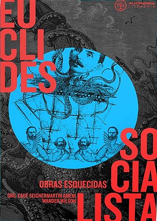 Euclides Socialista: Obras Esquecidas