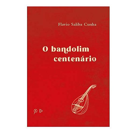 O Bandolim Centenário