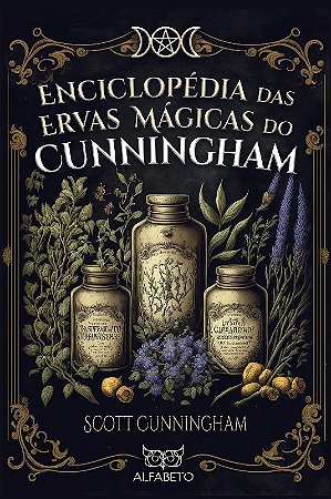 Enciclopedia das Ervas Magicas do Cunningham