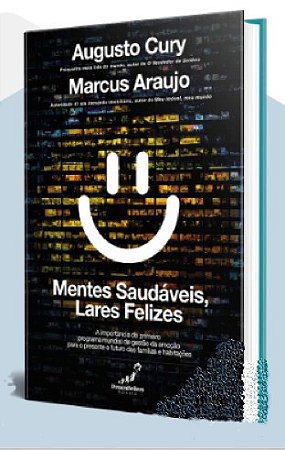 Mentes Saudaveis, Lares Felizes