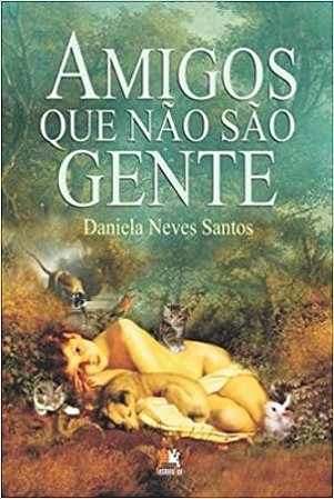 Amigos Que Nao Sao Gente