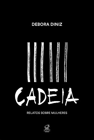 Cadeia: Relato sobre Mulheres