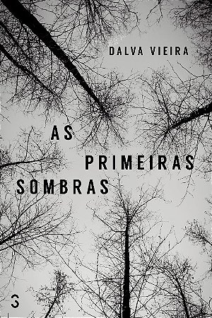Primeiras Sombras, as