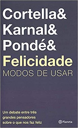 Felicidade: Modos de Usar