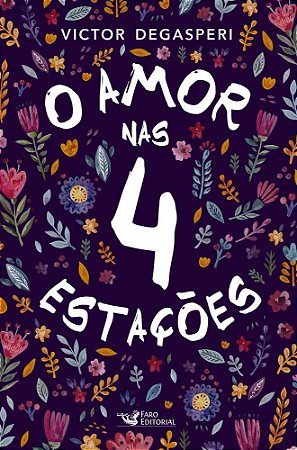 Amor Nas 4 Estacoes, O
