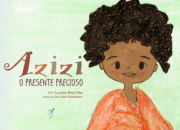 Azizi: o Presente Precioso