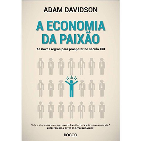 Economia da Paixao, A