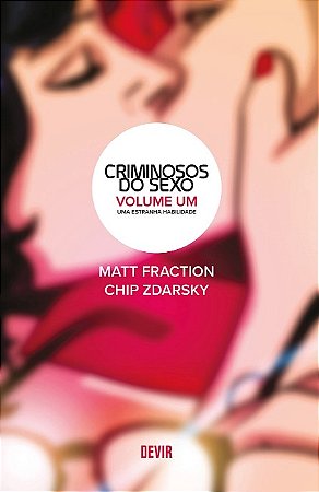 Criminosos do Sexo Volume Um: Uma Estranha Habilidade