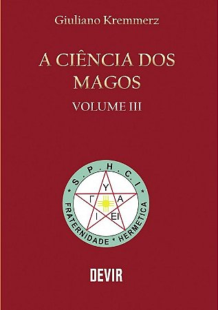 Ciencia dos Magos, A: Vol. 3