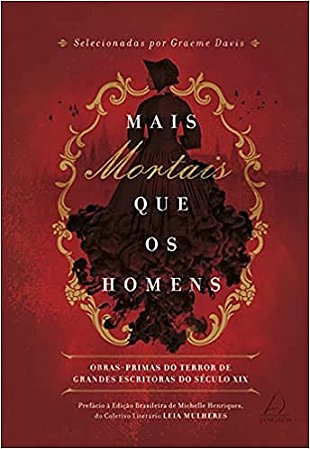 Mais Mortais Que os Homens