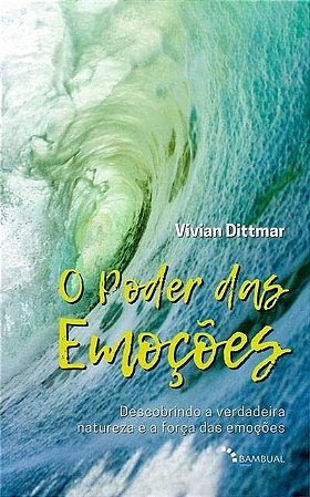 Poder das Emocoes, O