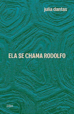 Ela se Chama Rodolfo