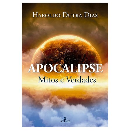 Apocalipse - Mitos e Verdades