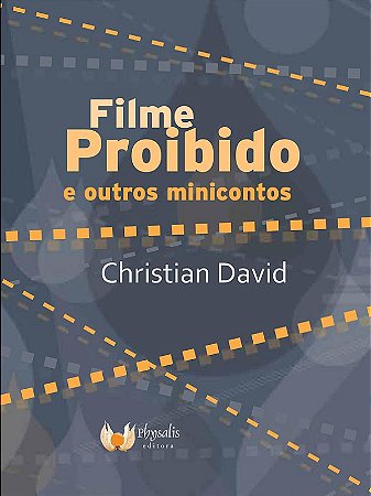 Filme Proibido e Outros Minicontos