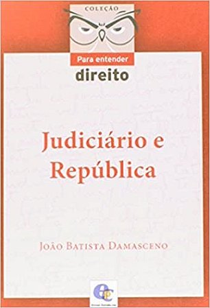 Judiciario e Republica