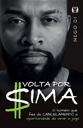 Volta por $ima: o Homem Que Fez do Cancelamento a Oportunidade de Virar o J