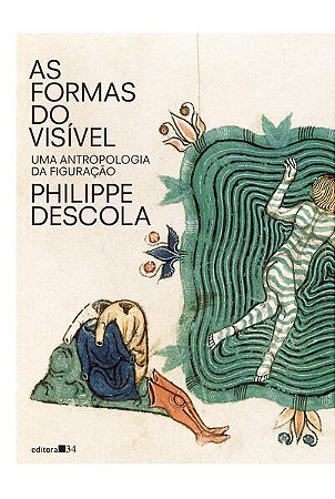 Formas do Visivel, As: Uma Antropologia da Figuracao