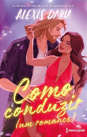 Como Conduzir (um Romance)