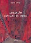Producao Capitalista do Espaco, A